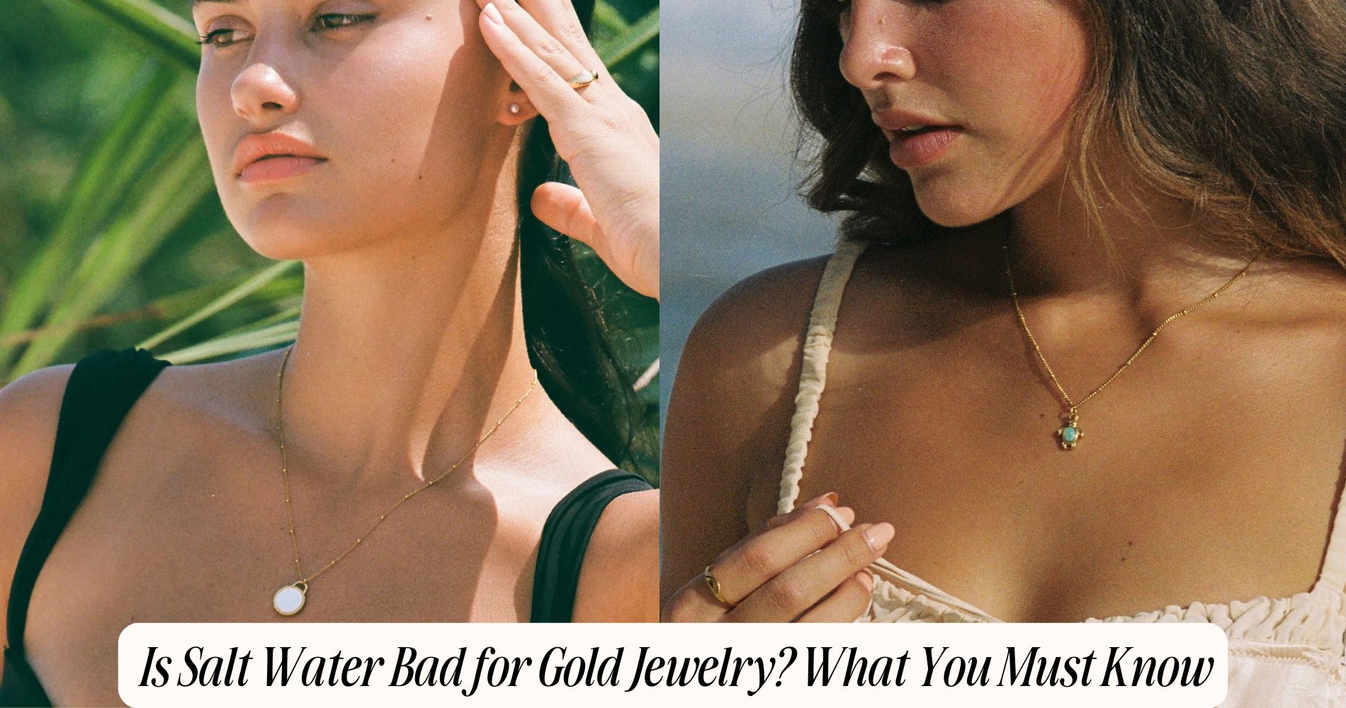 is salt water bad for gold jewelry