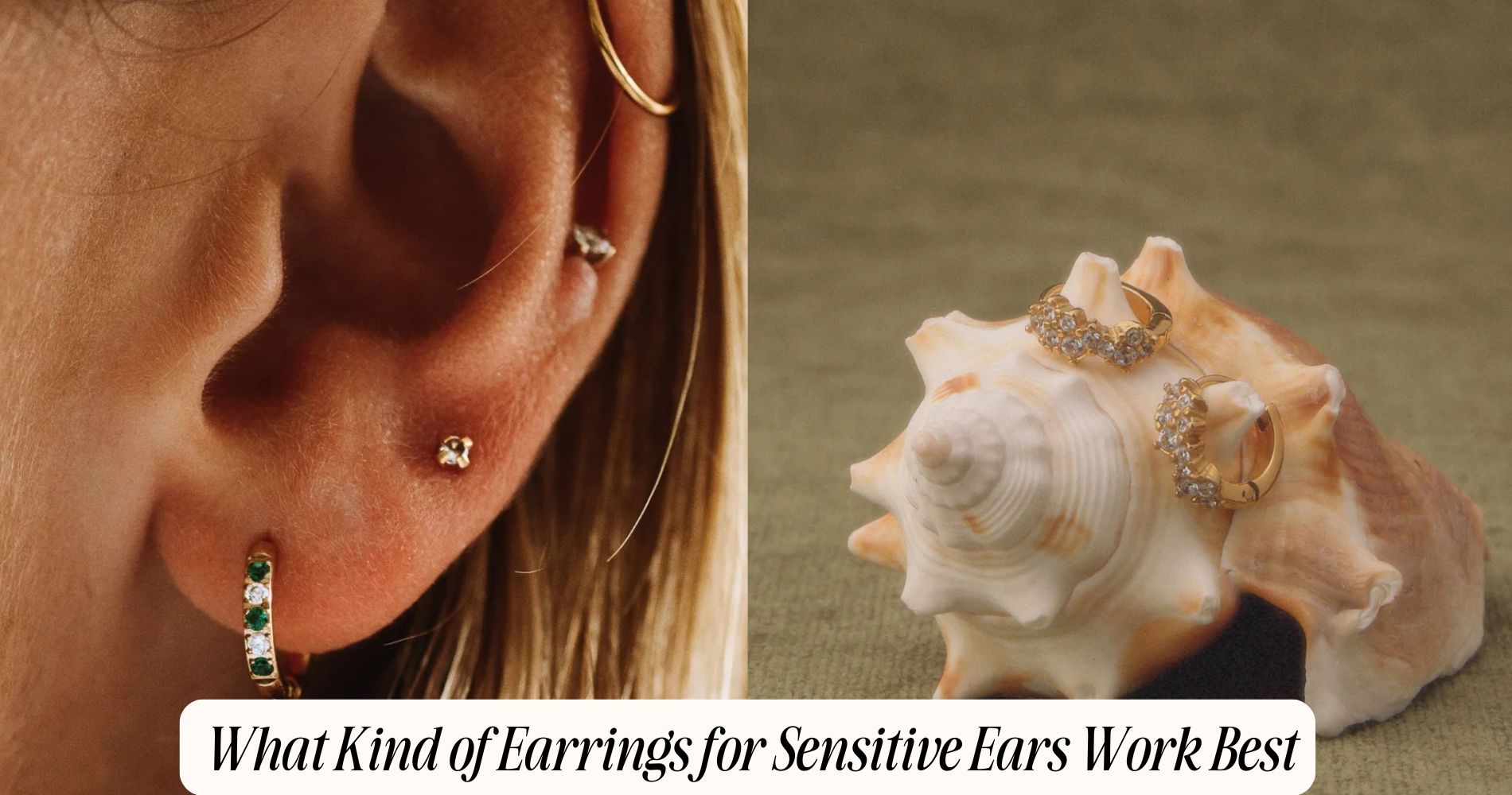 what kind of earrings for sensitive ears