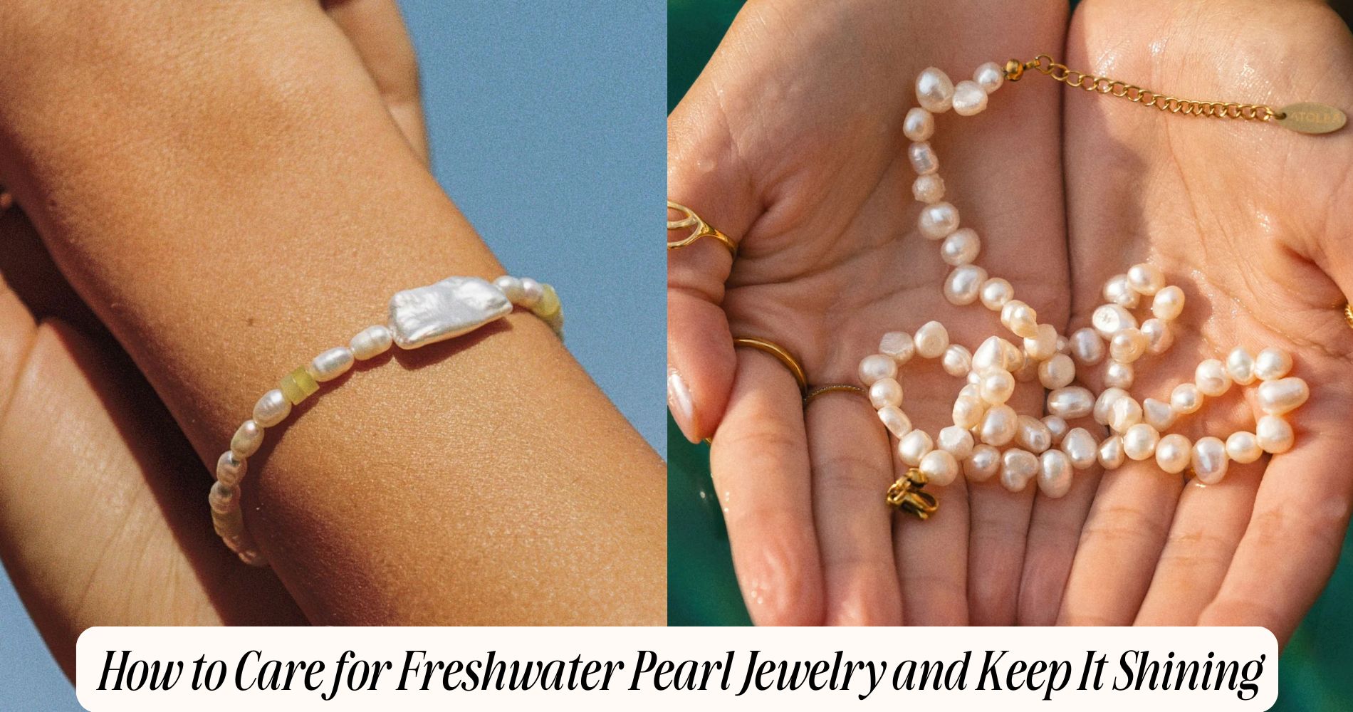 how to care for freshwater pearl jewelry