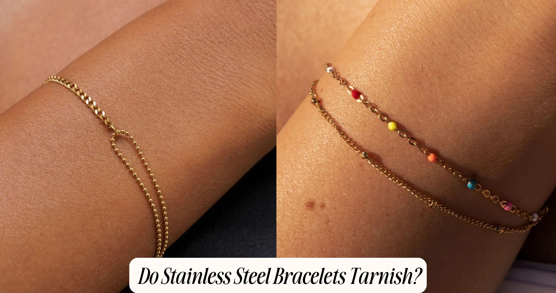 do stainless steel bracelets tarnish