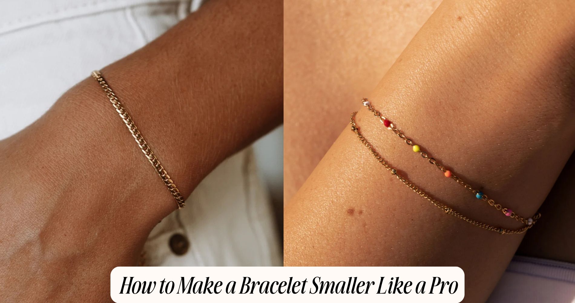 how to make a bracelet smaller