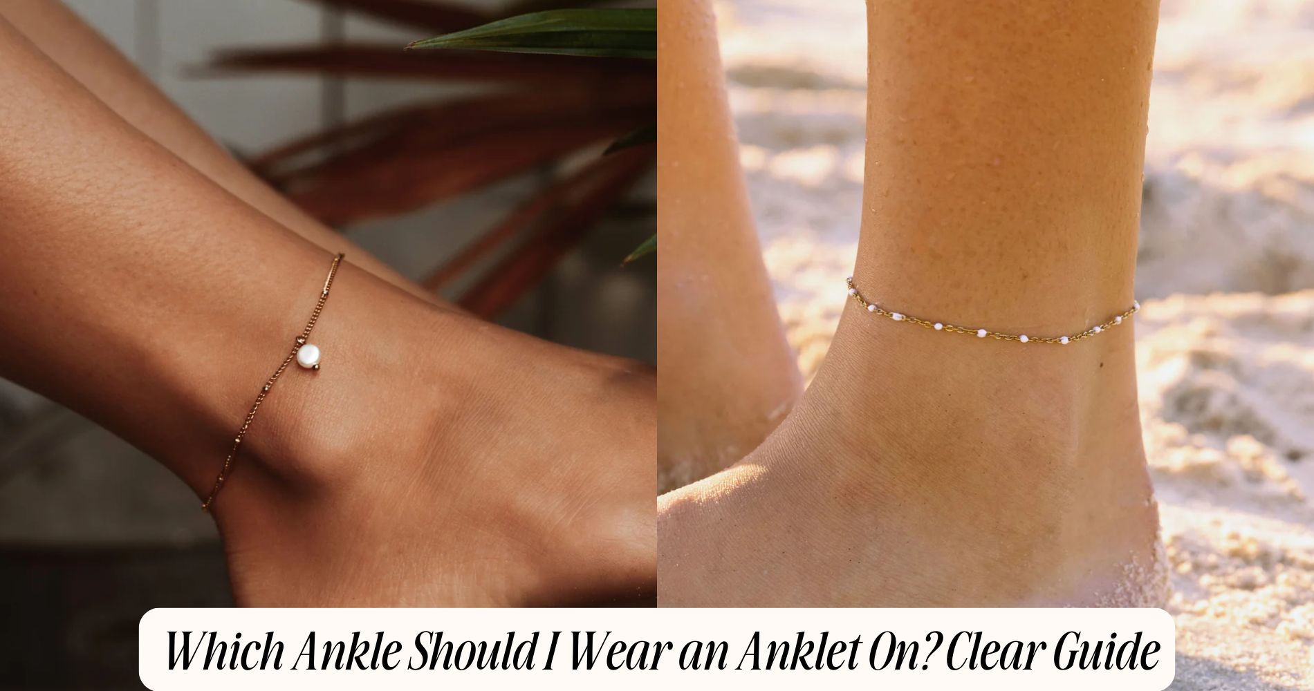 which ankle should i wear an anklet on