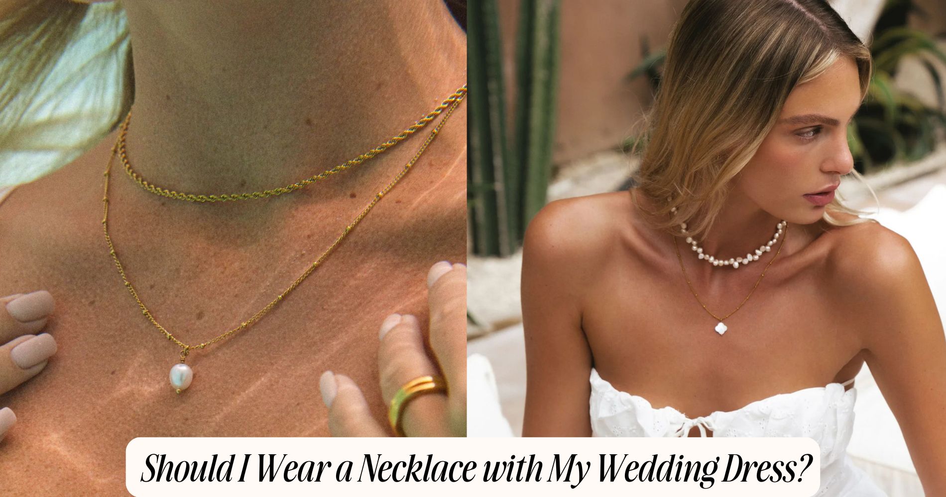 should i wear a necklace with my wedding dress