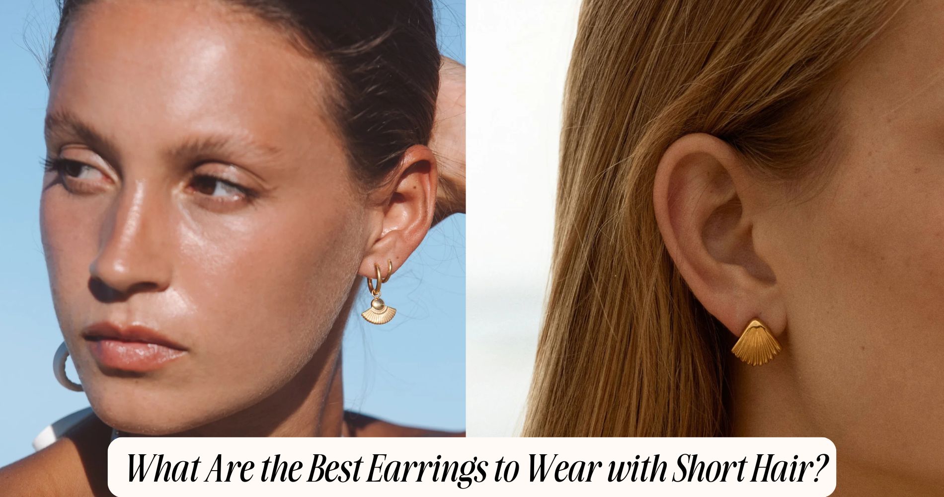 what are the best earrings to wear with short hair