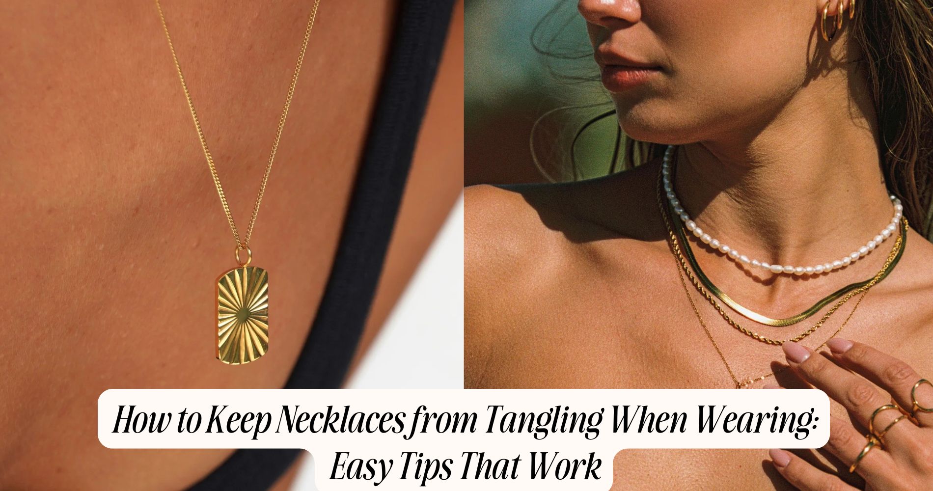 how to keep necklaces from tangling when wearing