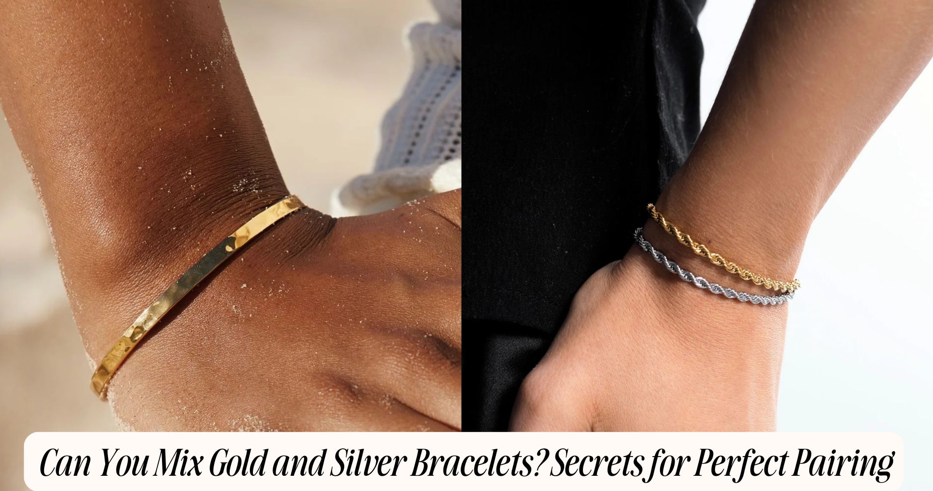 can you mix gold and silver bracelets
