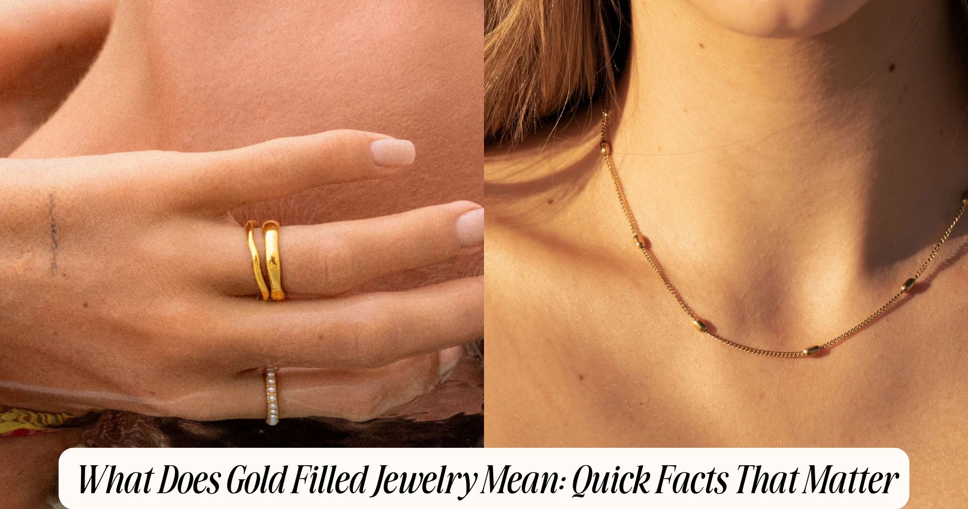 what does gold filled jewelry mean
