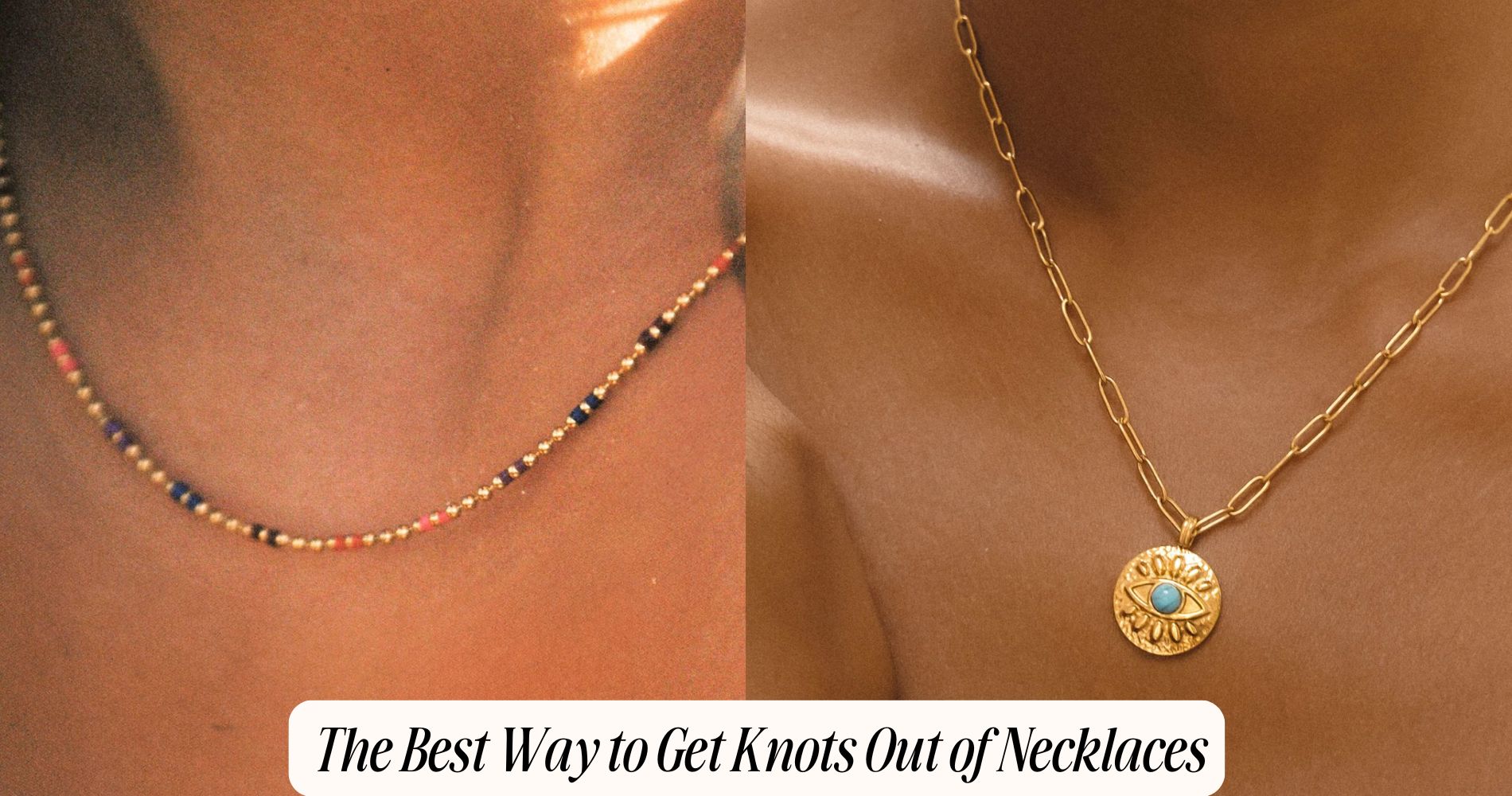 how to get knots out of necklaces