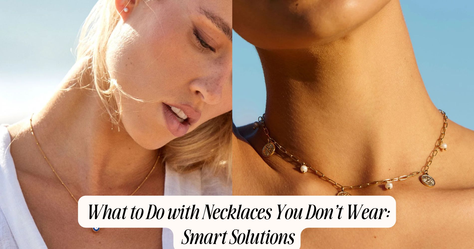 what to do with necklaces you don't wear