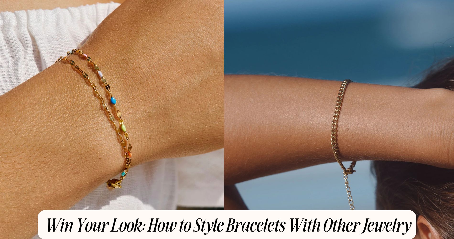 how to style bracelets with other jewelry