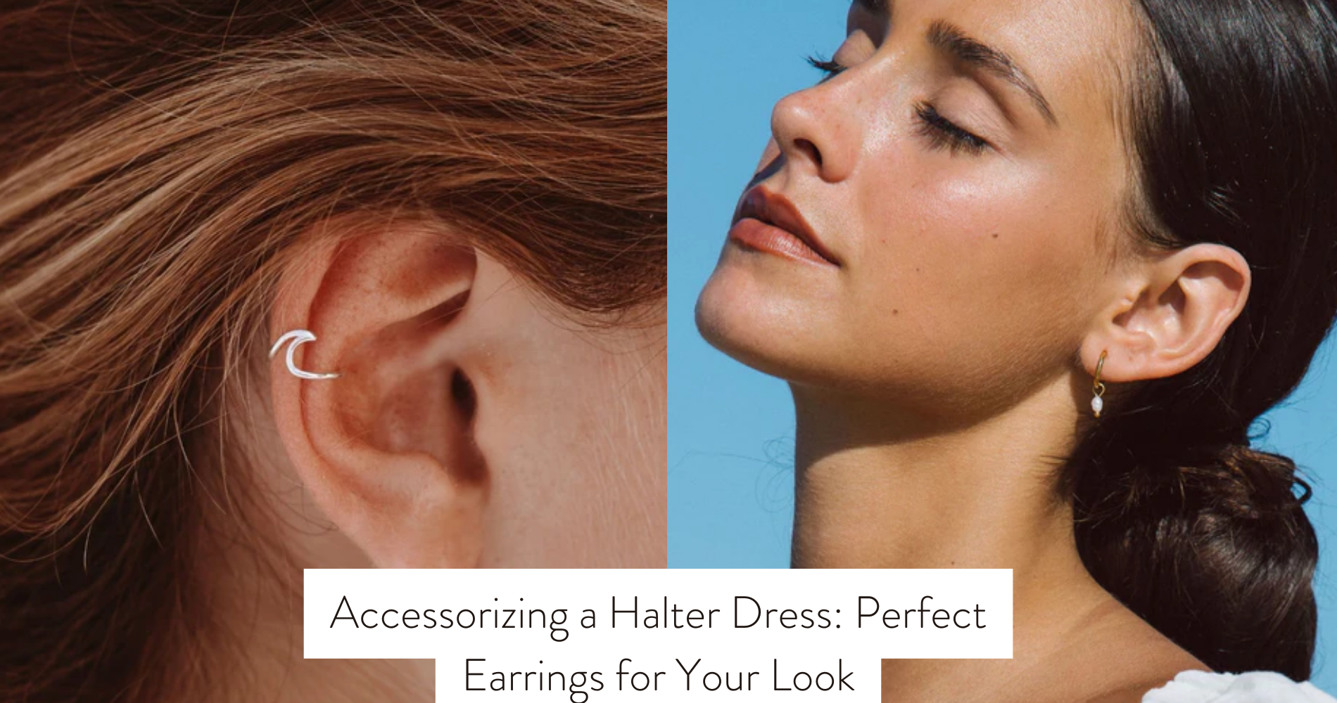 earrings with halter dress
