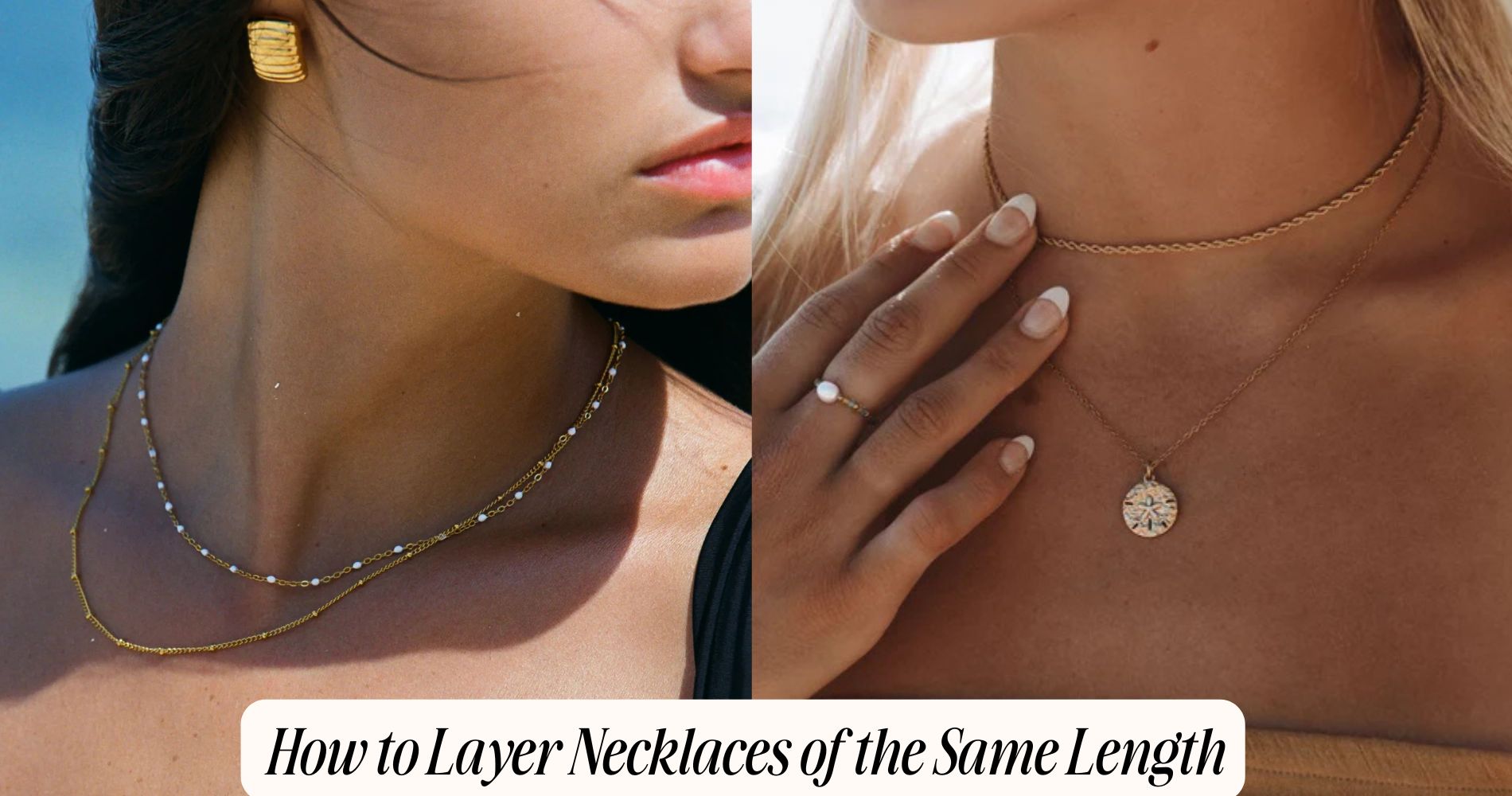 how to layer necklaces of the same length