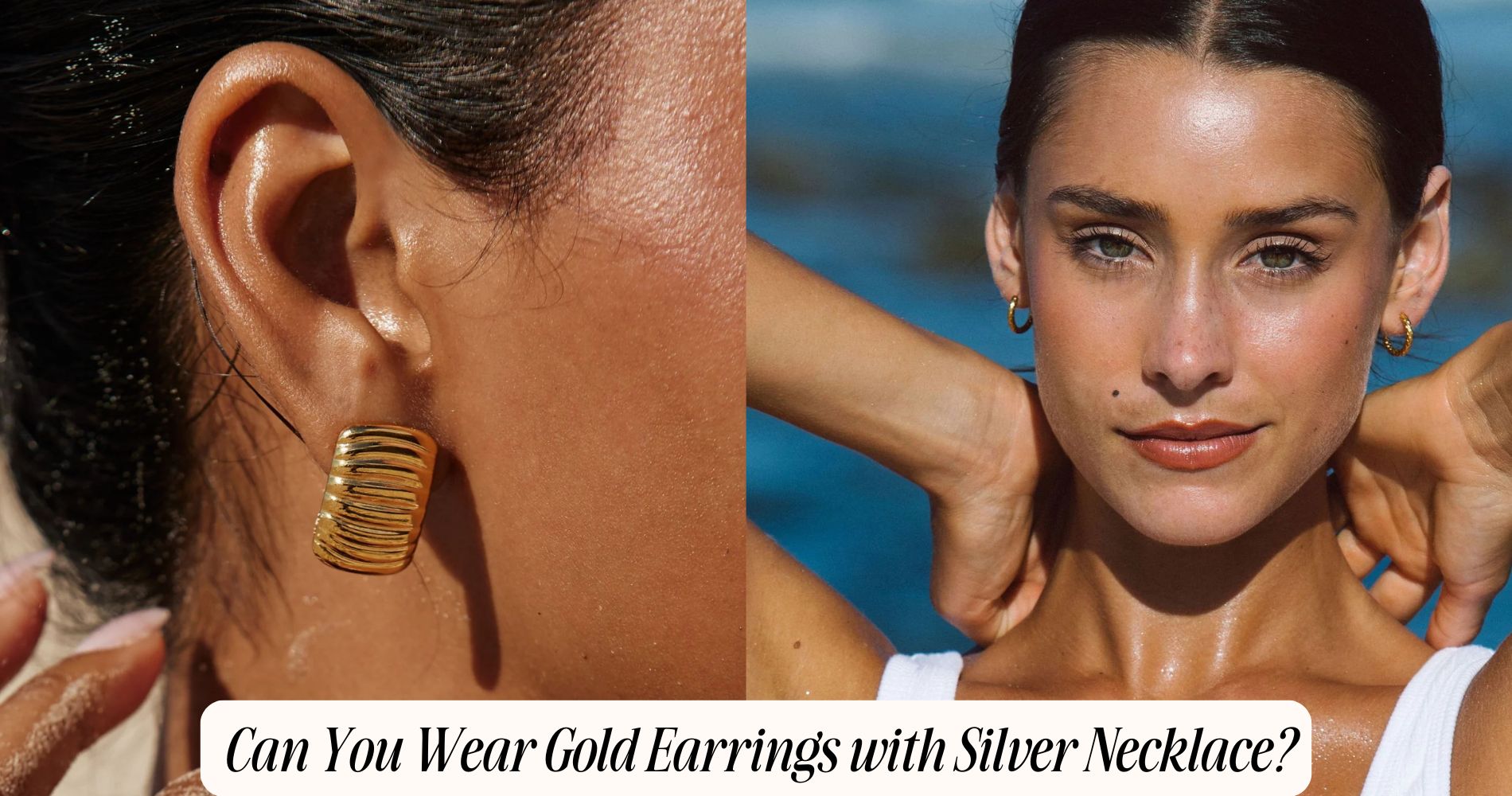 can you wear gold earrings with silver necklace​