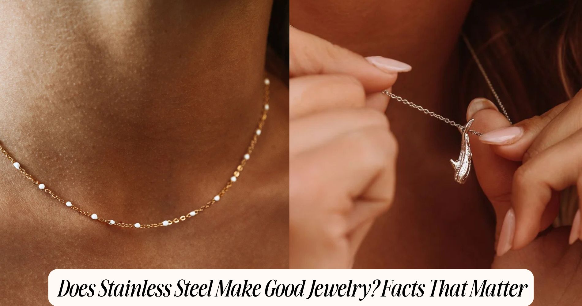 does stainless steel make good jewelry