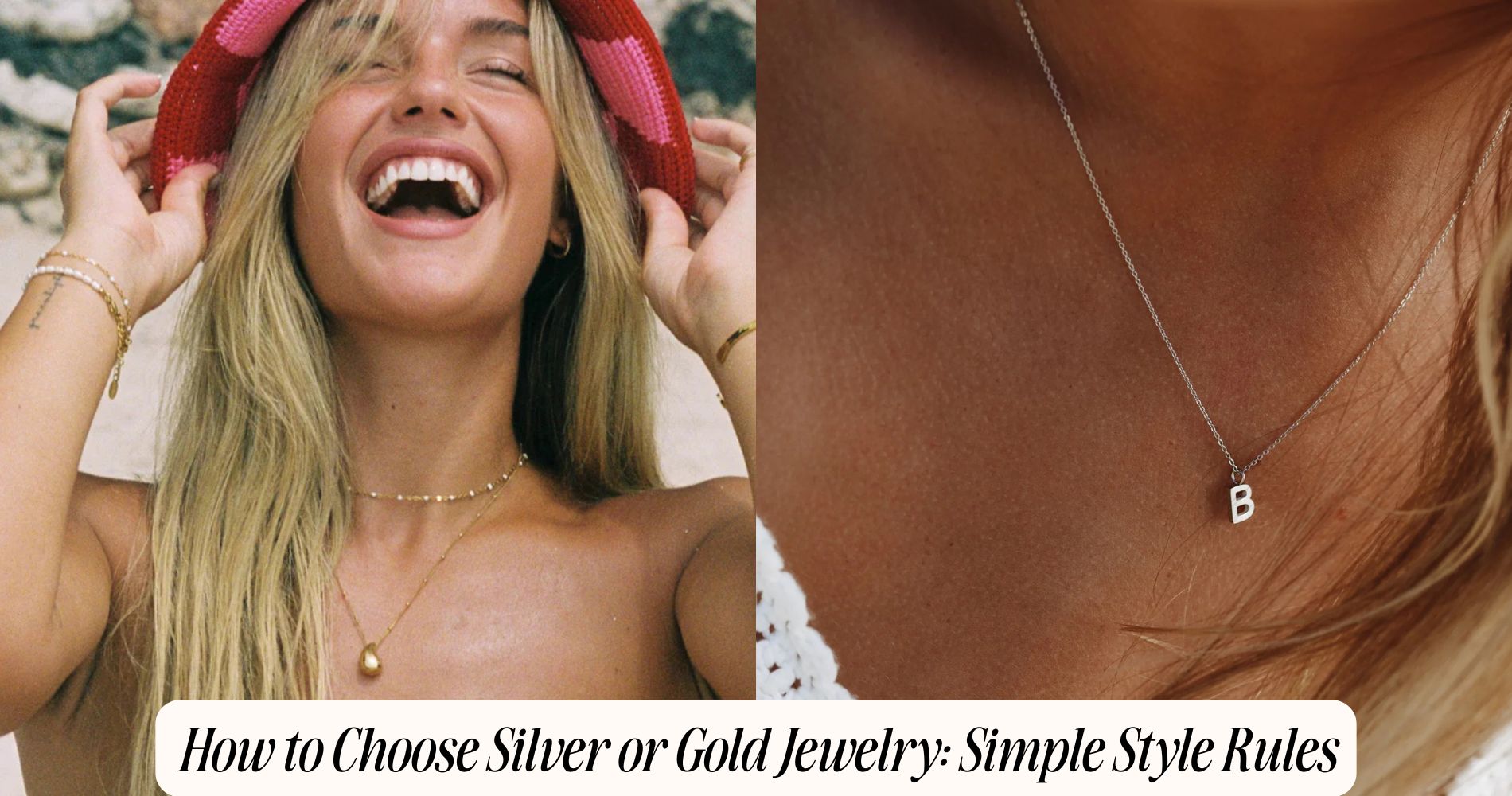 how to choose silver or gold jewelry​