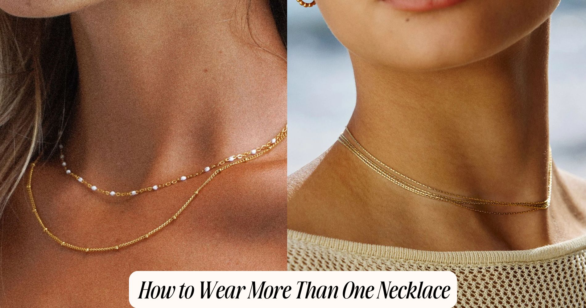 how to wear more than one necklace