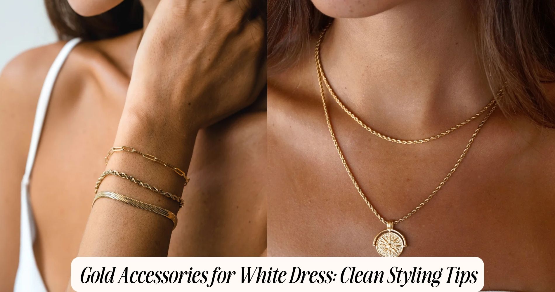 gold accessories for white dress