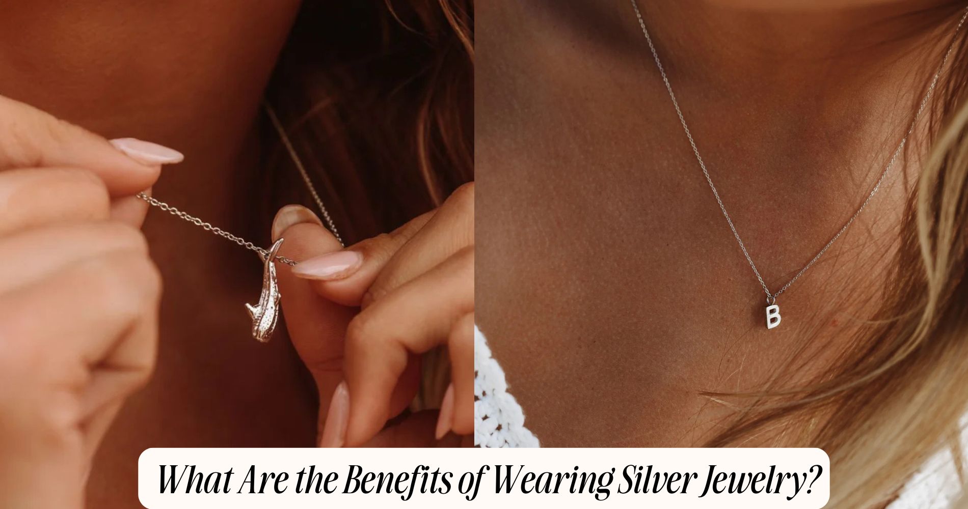 what are the benefits of wearing silver jewelry​