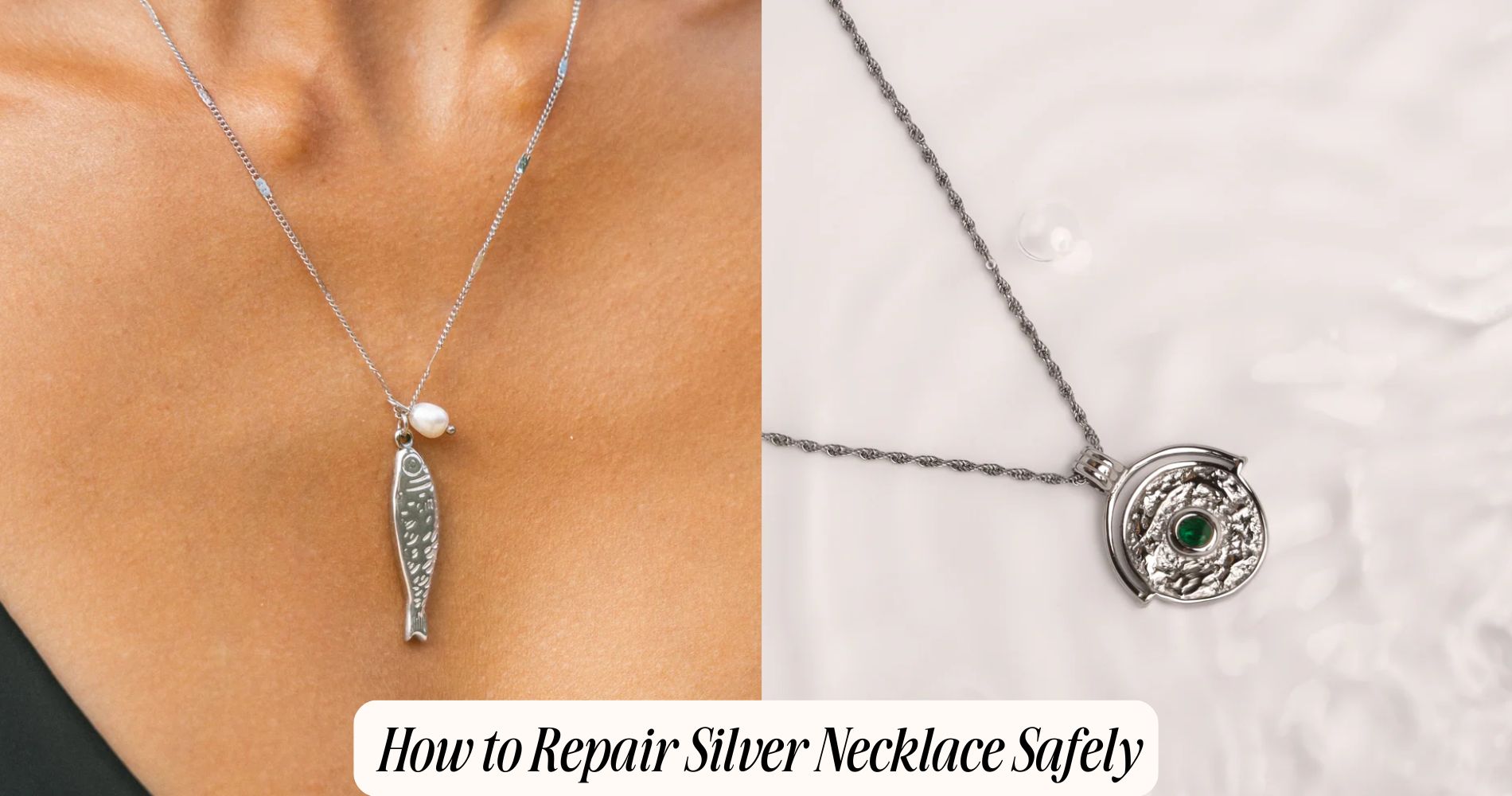 how to repair silver necklace