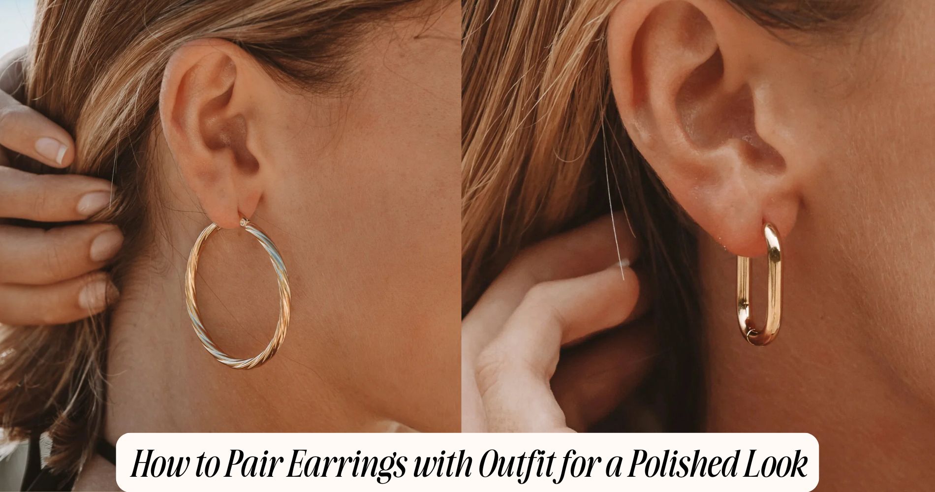 how to pair earrings with outfit​