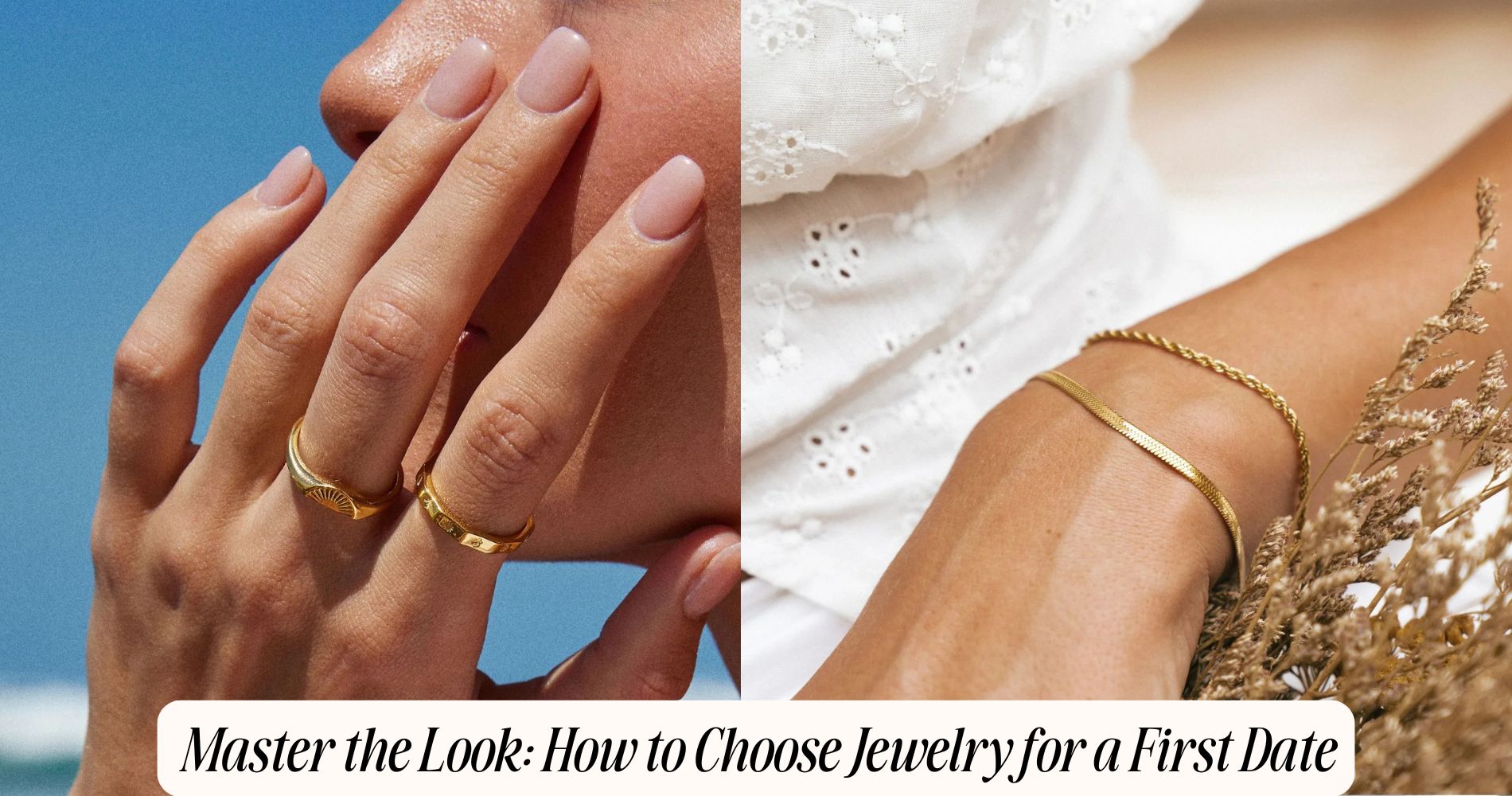 how to choose jewelry for a first date​