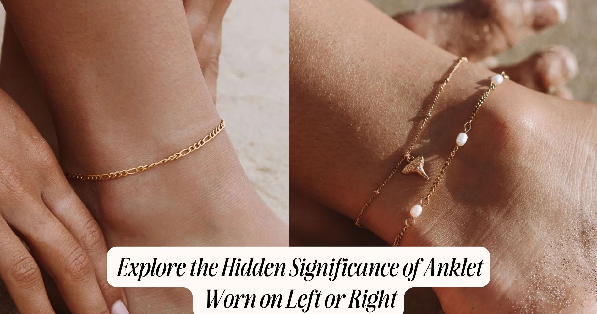 significance of anklet worn on left or right