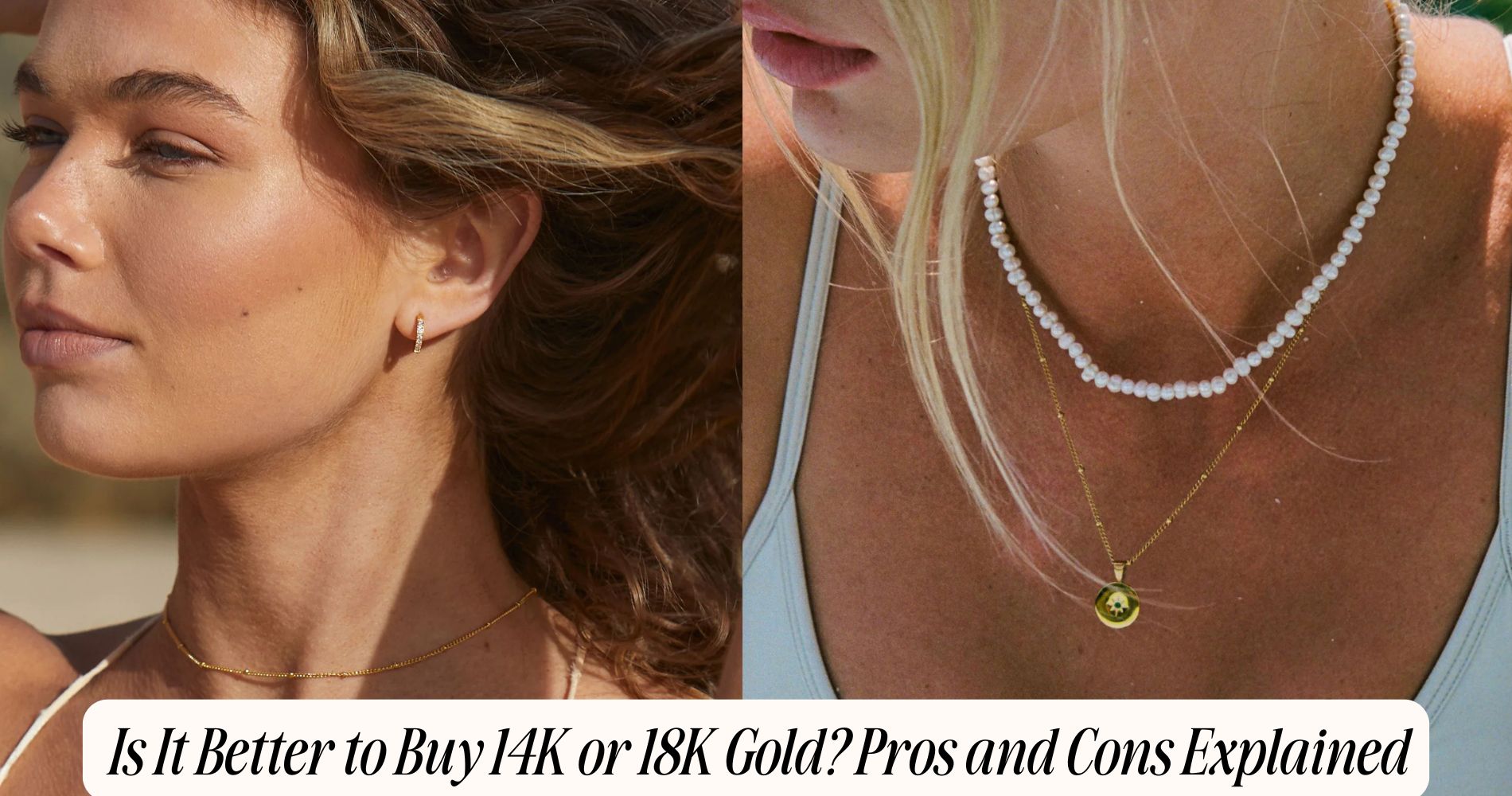 is it better to buy 14k or 18k gold